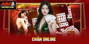  Chắn Online: Bí Quyết Chiến Thắng Chỉ Có Tại Nền Tảng ABC8