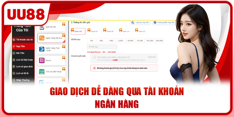 Giao dịch dễ dàng qua tài khoản ngân hàng