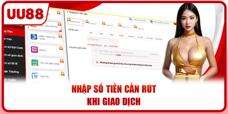 Nhập số tiền cần rút khi giao dịch